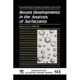 Recent Developments in the Analysis of Surfactants - 9781851665815