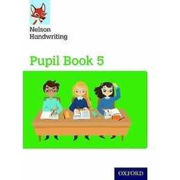 Nelson Handwriting: Year 5/Primary 6: Pupil Book 5 Pack of 15 - 9780198368601