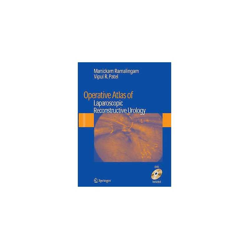 Operative Atlas of Laparoscopic Reconstructive Urology - 9781848001503