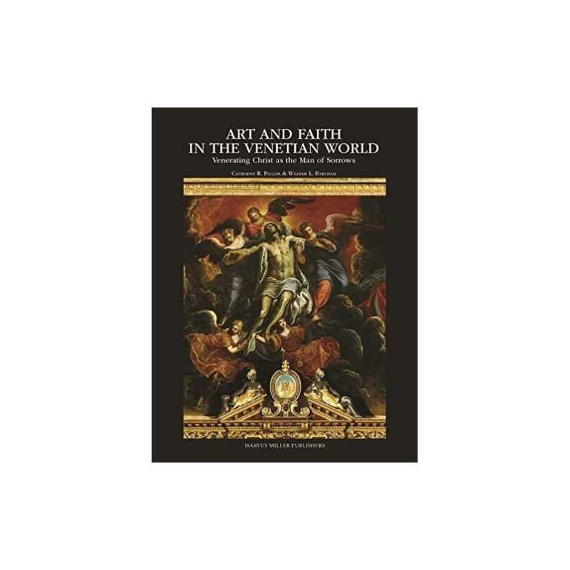 Art and Faith in the Venetian World - 9781912554294