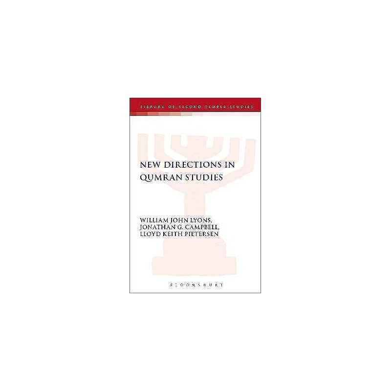 New Directions in Qumran Studies - 9780567041319
