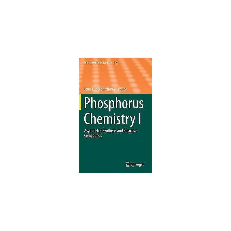 Phosphorus Chemistry I - 9783319154725