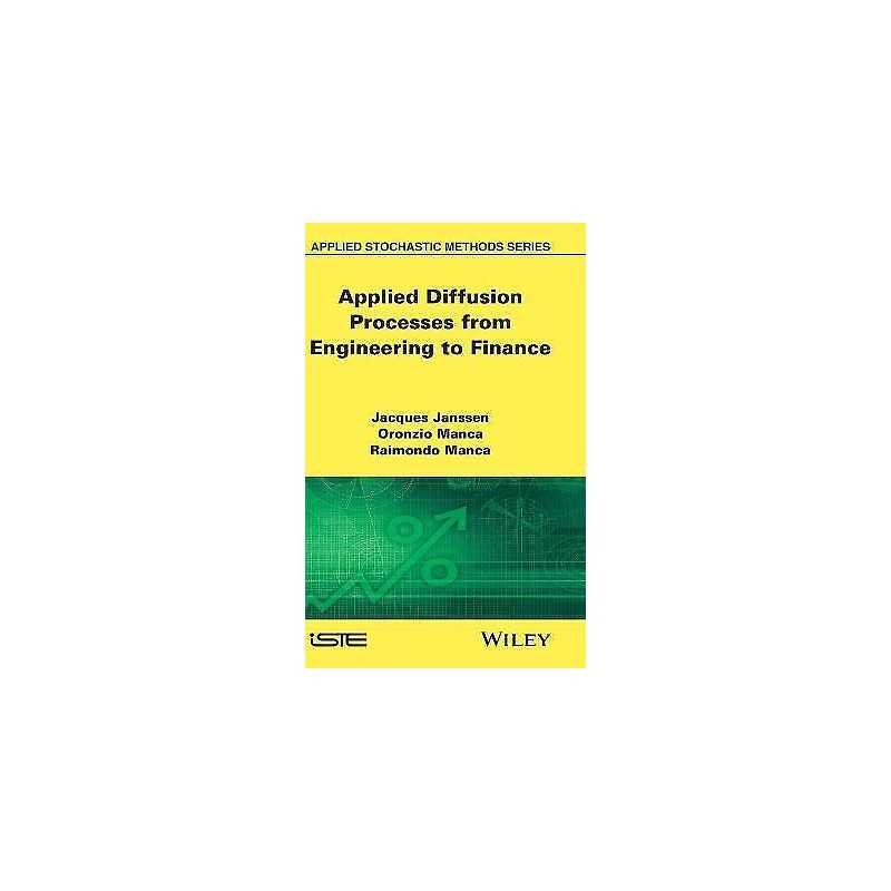 Applied Diffusion Processes from Engineering to Finance - 9781848212497