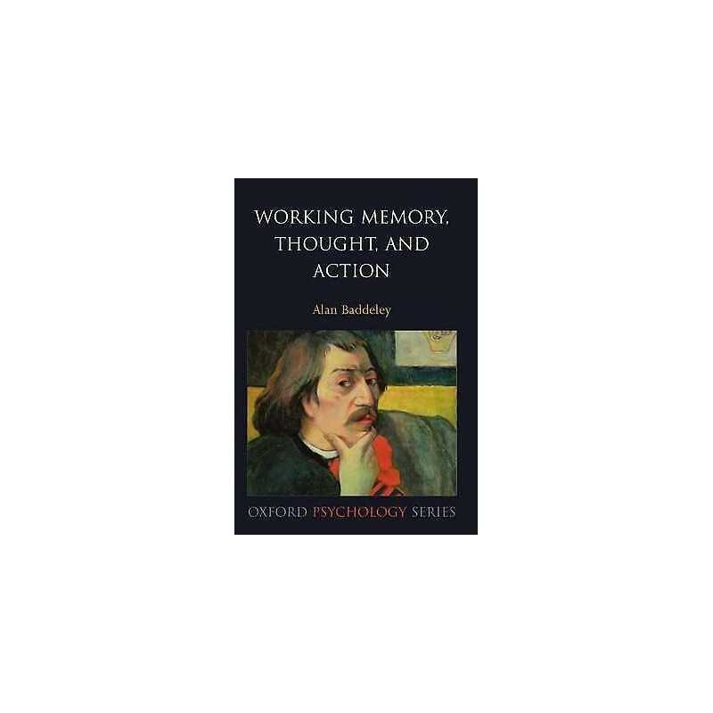 Working Memory, Thought, and Action - 9780198528005