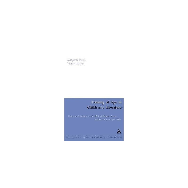 Coming of Age in Childrens Literature - 9780826458421
