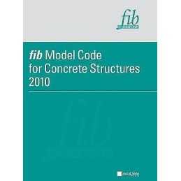 fib Model Code for Concrete Structures 2010 - 9783433030615