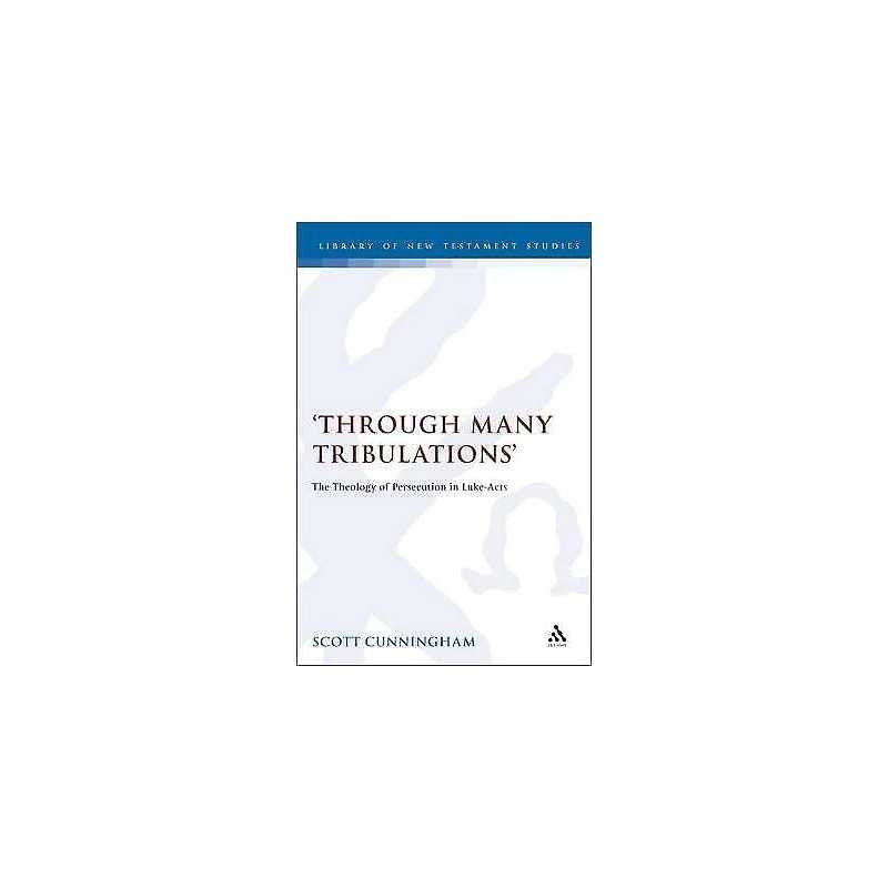Through Many Tribulations - 9781850756613