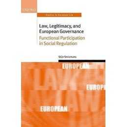 Law, Legitimacy, and European Governance - 9780199270309