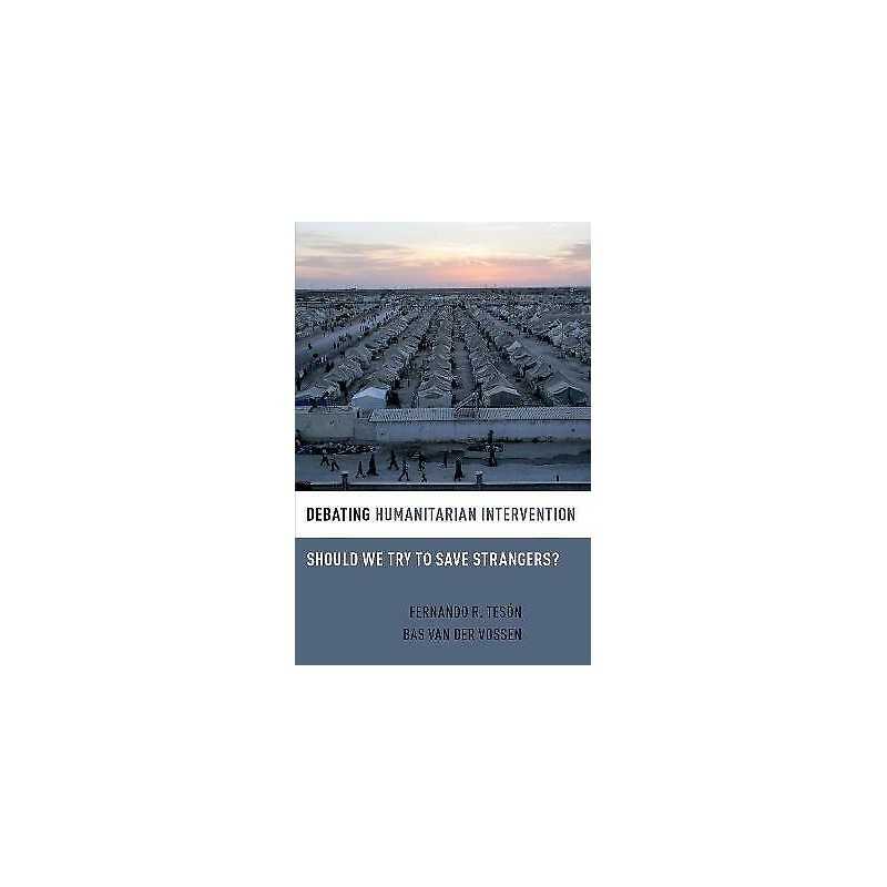 Debating Humanitarian Intervention - 9780190202903