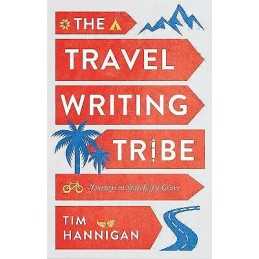 The Travel Writing Tribe - 9781787384705