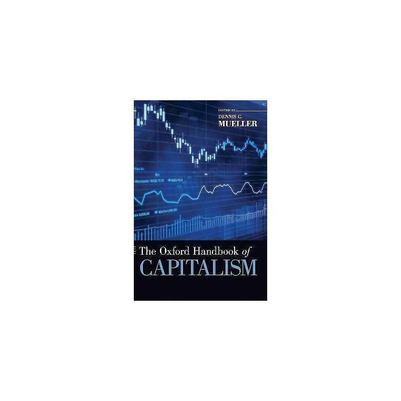The Oxford Handbook of Capitalism - 9780195391176