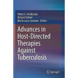 Advances in Host-Directed Therapies Against Tuberculosis - 9783030569075