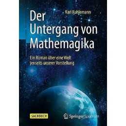 Der Untergang von Mathemagika - 9783662459782