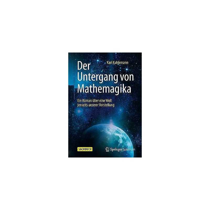 Der Untergang von Mathemagika - 9783662459782