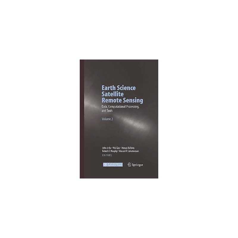Earth Science Satellite Remote Sensing - 9783642421556