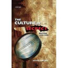 The Culture of Secrecy - 9780198203070