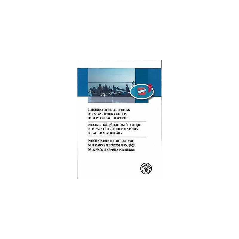 Guidelines for the ecolabelling of fish and fishery products ... - 9789250069326