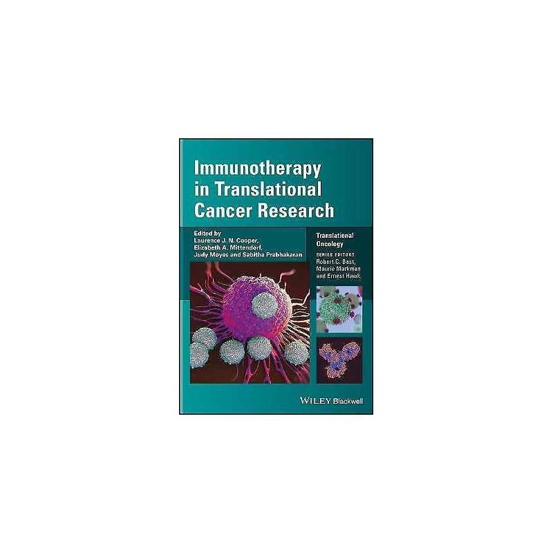 Immunotherapy in Translational Cancer Research - 9781118123225