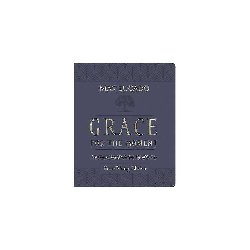 Grace for the Moment Volume I, Note-Taking Edition, Leathersoft - 9781400236336