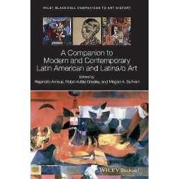 A Companion to Modern and Contemporary Latin American and Lat... - 9781118475416