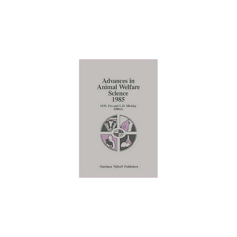 Advances in Animal Welfare Science 1985 - 9780898387766