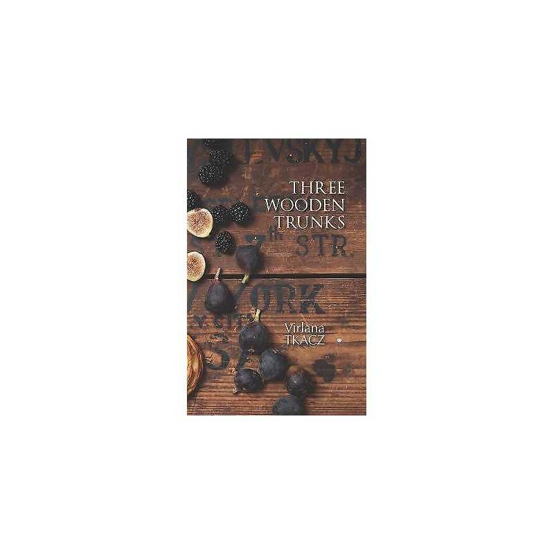 Three Wooden Trunks - 9781736432365