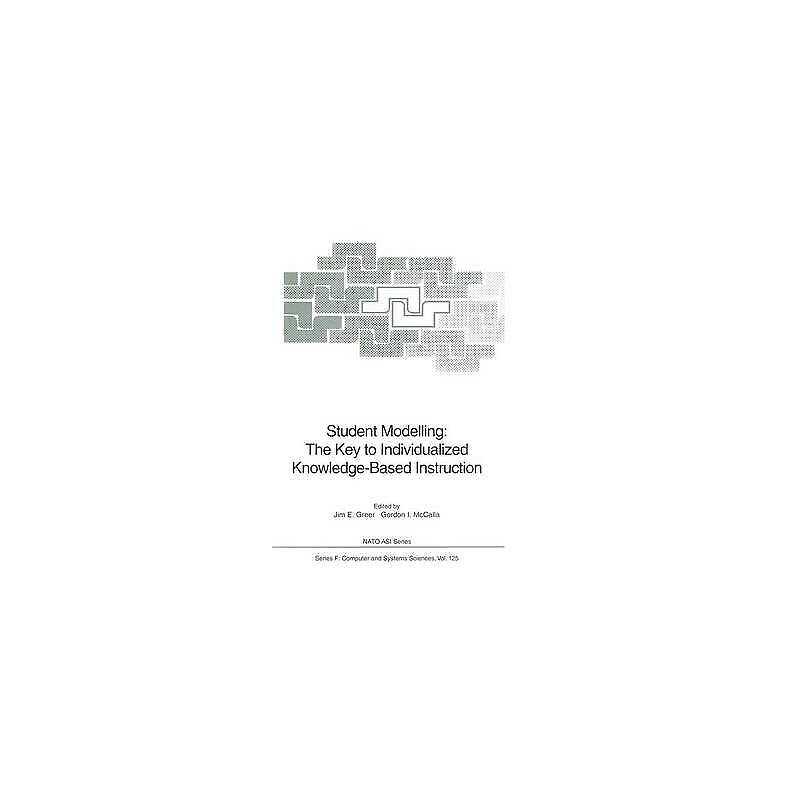 Student Modelling: The Key to Individualized Knowledge-Based ... - 9783642081866