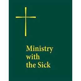 Ministry with the Sick - 9781640655461