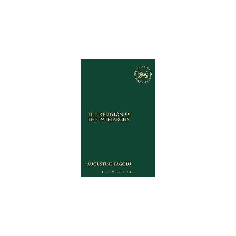 The Religion of the Patriarchs - 9781850759355