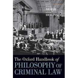 The Oxford Handbook of Philosophy of Criminal Law - 9780195314854