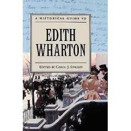 A Historical Guide to Edith Wharton - 9780195135909
