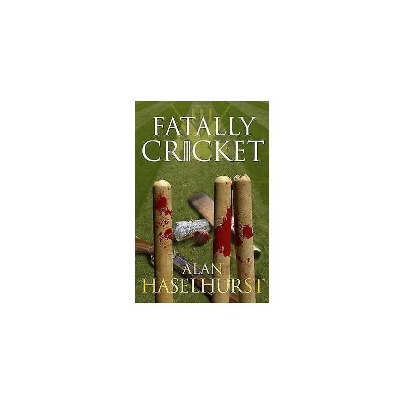 Fatally cricket - 9781907076756