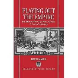 Playing Out the Empire - 9780198119906