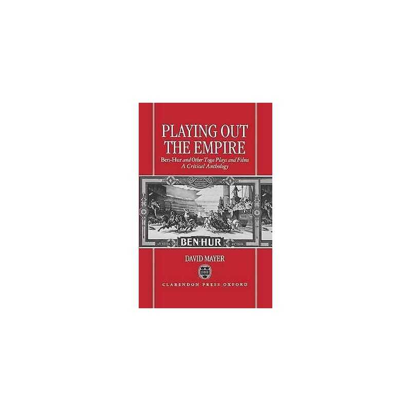 Playing Out the Empire - 9780198119906