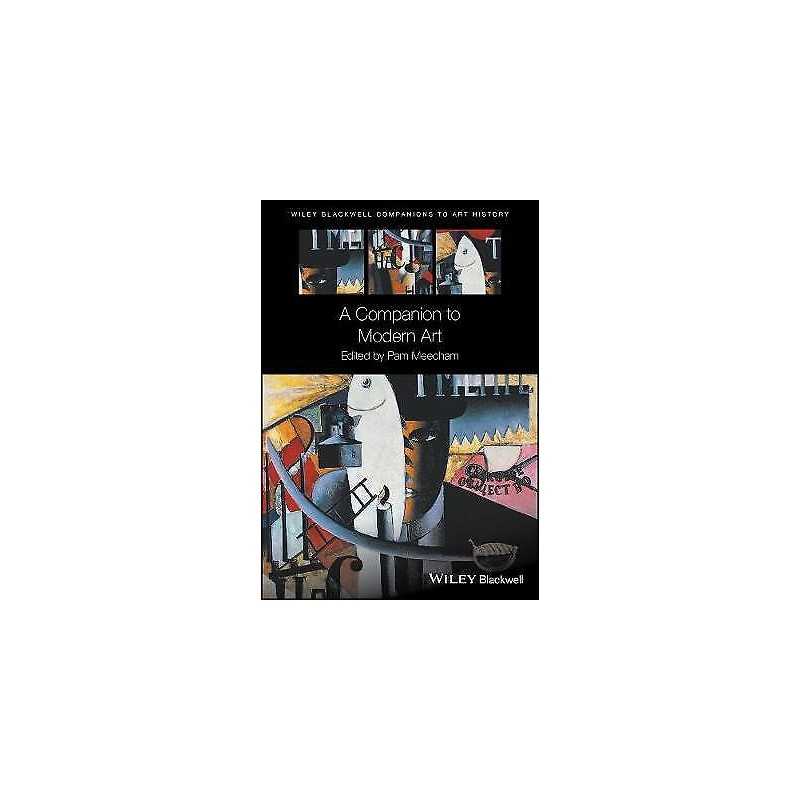 A Companion to Modern Art - 9781118639849
