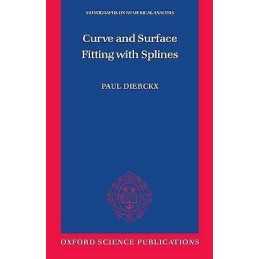 Curve and Surface Fitting with Splines - 9780198534402