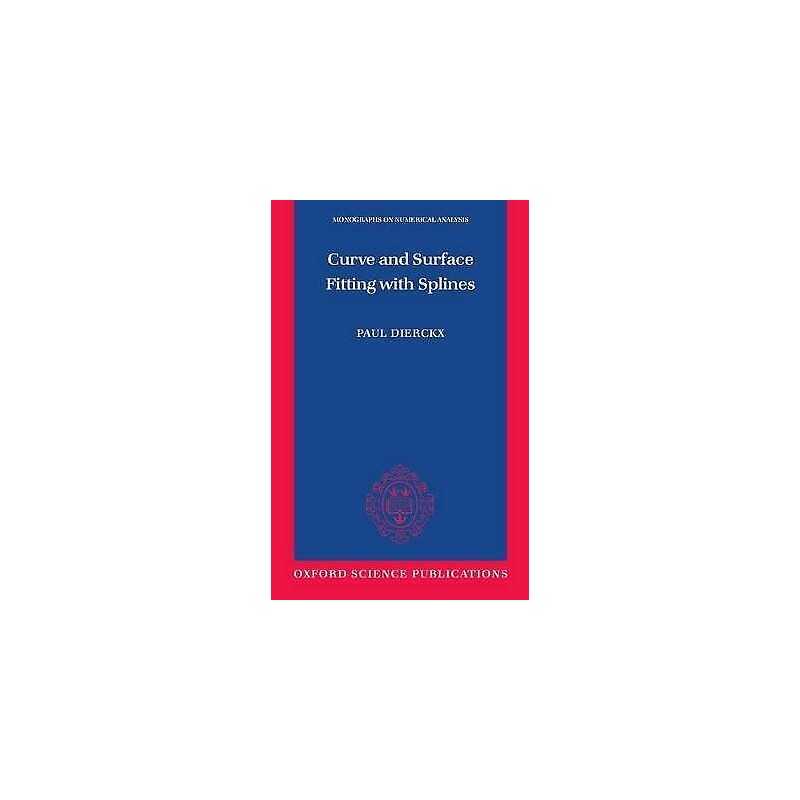 Curve and Surface Fitting with Splines - 9780198534402