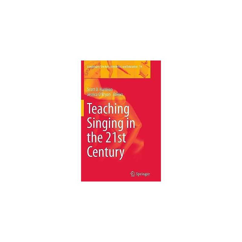Teaching Singing in the 21st Century - 9789402406382