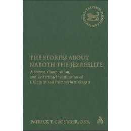 The Stories about Naboth the Jezreelite - 9780567029409