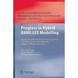Progress in Hybrid RANS-LES Modelling - 9783642141676