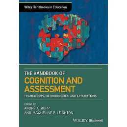 The Wiley Handbook of Cognition and Assessment - 9781118956571