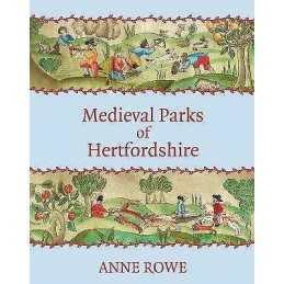 Medieval Parks of Hertfordshire - 9781912260102