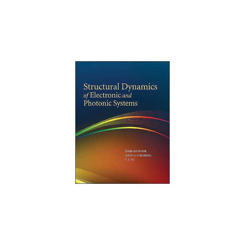 Structural Dynamics of Electronic and Photonic Systems - 9780470250020