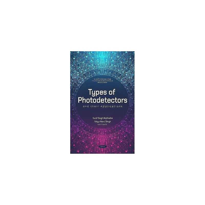 Types of Photodetectors and their Applications - 9781685076634