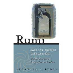 Rumi - Past and Present, East and West - 9781851685493