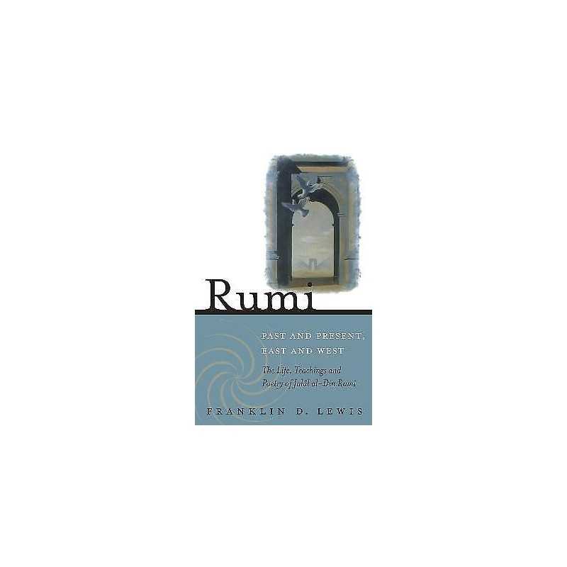 Rumi - Past and Present, East and West - 9781851685493