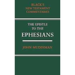 The Epistle to the Ephesians - 9780826452023
