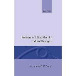 Reason and Tradition in Indian Thought - 9780198239604