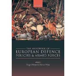 The Handbook of European Defence Policies and Armed Forces - 9780198790501