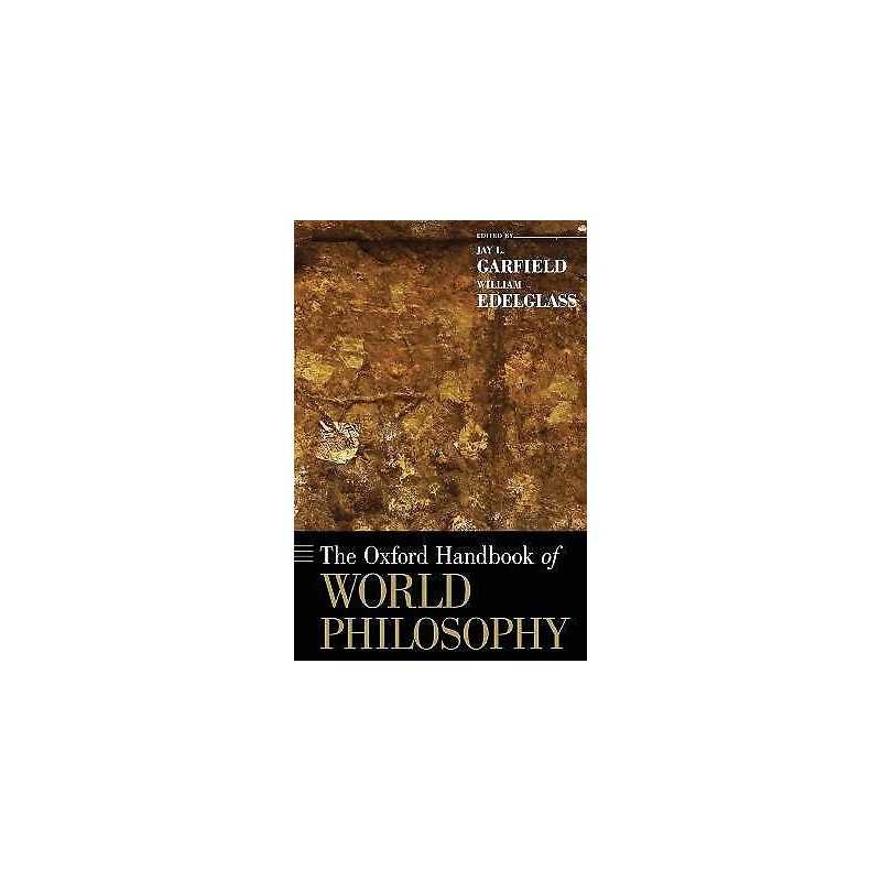 The Oxford Handbook of World Philosophy - 9780195328998